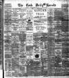 Cork Daily Herald Monday 30 July 1888 Page 1