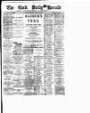 Cork Daily Herald Saturday 05 January 1889 Page 1
