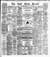 Cork Daily Herald Tuesday 09 July 1889 Page 1