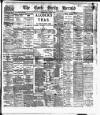 Cork Daily Herald Friday 09 August 1889 Page 1