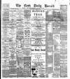 Cork Daily Herald Friday 17 January 1890 Page 1