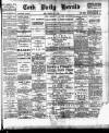 Cork Daily Herald Tuesday 01 May 1894 Page 1