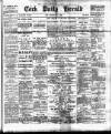 Cork Daily Herald Saturday 05 May 1894 Page 1