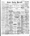 Cork Daily Herald Friday 03 August 1894 Page 1