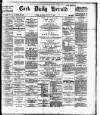 Cork Daily Herald Monday 17 June 1895 Page 1