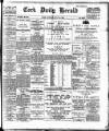 Cork Daily Herald Monday 29 July 1895 Page 1
