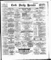 Cork Daily Herald Tuesday 10 December 1895 Page 1