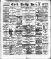 Cork Daily Herald Saturday 04 January 1896 Page 1