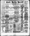 Cork Daily Herald Monday 17 February 1896 Page 1