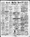 Cork Daily Herald Saturday 29 February 1896 Page 1