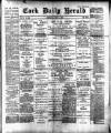 Cork Daily Herald Monday 04 May 1896 Page 1