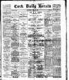 Cork Daily Herald Thursday 28 May 1896 Page 1