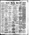 Cork Daily Herald Monday 08 June 1896 Page 1