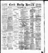 Cork Daily Herald Friday 06 November 1896 Page 1