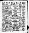 Cork Daily Herald Thursday 04 February 1897 Page 1