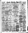 Cork Daily Herald Monday 12 April 1897 Page 1