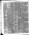 Cork Daily Herald Wednesday 21 April 1897 Page 6