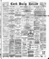 Cork Daily Herald Monday 29 November 1897 Page 1