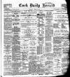 Cork Daily Herald Monday 02 May 1898 Page 1
