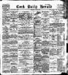 Cork Daily Herald Saturday 24 June 1899 Page 1