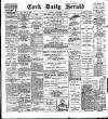 Cork Daily Herald Tuesday 05 September 1899 Page 1