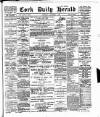 Cork Daily Herald Thursday 07 September 1899 Page 1