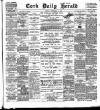 Cork Daily Herald Monday 11 September 1899 Page 1