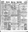 Cork Daily Herald Saturday 16 December 1899 Page 1