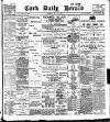Cork Daily Herald Monday 30 July 1900 Page 1