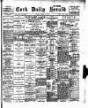 Cork Daily Herald Tuesday 12 March 1901 Page 1