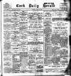 Cork Daily Herald Saturday 13 April 1901 Page 1