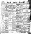 Cork Daily Herald Saturday 22 June 1901 Page 1