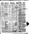 Cork Daily Herald Friday 12 July 1901 Page 1