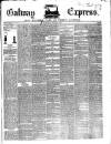 Galway Express Saturday 26 May 1855 Page 1