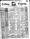 Galway Express Saturday 15 October 1864 Page 1