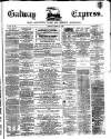 Galway Express Saturday 16 October 1869 Page 1