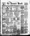 Dundalk Herald Saturday 17 March 1883 Page 1