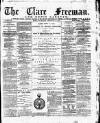 Clare Freeman and Ennis Gazette Saturday 10 February 1877 Page 1
