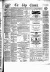 Sligo Chronicle Saturday 24 February 1872 Page 1