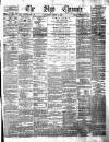 Sligo Chronicle Saturday 08 June 1878 Page 1