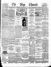 Sligo Chronicle Saturday 15 March 1884 Page 1