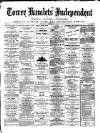 Tower Hamlets Independent and East End Local Advertiser Saturday 04 February 1871 Page 1