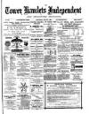 Tower Hamlets Independent and East End Local Advertiser Saturday 17 July 1880 Page 1