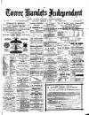 Tower Hamlets Independent and East End Local Advertiser Saturday 18 December 1880 Page 1