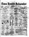 Tower Hamlets Independent and East End Local Advertiser Saturday 18 February 1882 Page 1