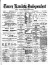 Tower Hamlets Independent and East End Local Advertiser Saturday 22 March 1884 Page 1