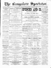 Bangalore Spectator Wednesday 01 August 1888 Page 1