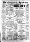 Bangalore Spectator Saturday 09 February 1889 Page 1