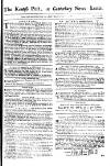 Kentish Weekly Post or Canterbury Journal Sat 25 Jun 1748 Page 1