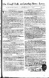 Kentish Weekly Post or Canterbury Journal Sat 24 Feb 1750 Page 1